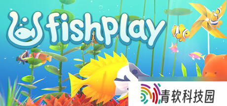 设计水族馆游戏《Fishplay》7月31日正式发布