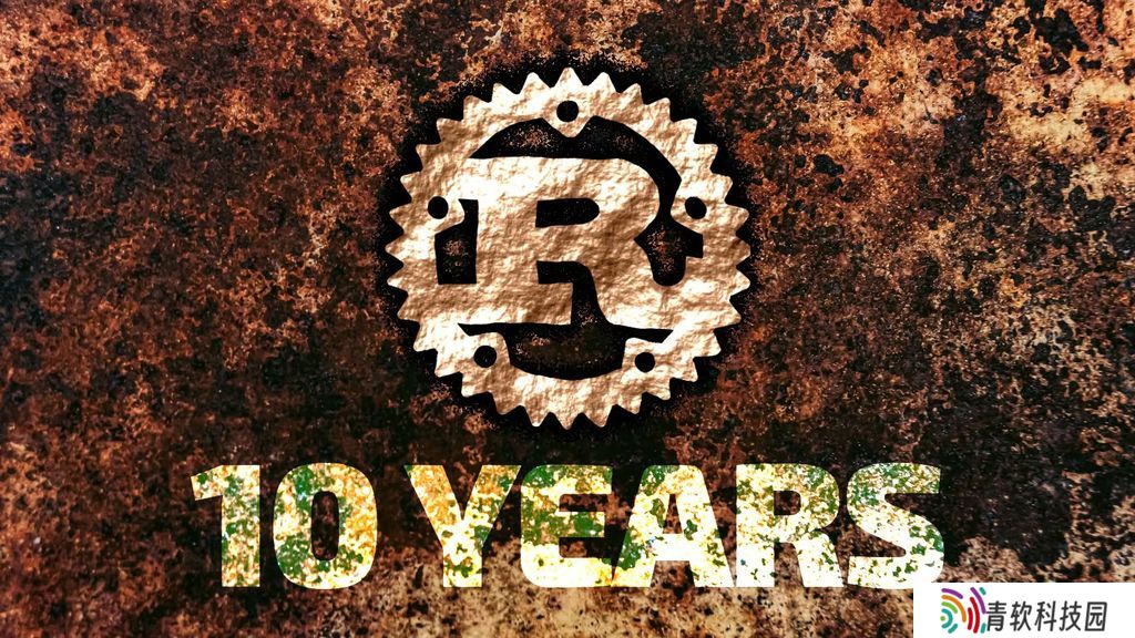 Rust 十周年：市场份额达 3%，跻身全球编程语言前十